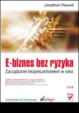 E-biznes bez ryzyka. Zarządzanie bezpieczeństwem w sieci