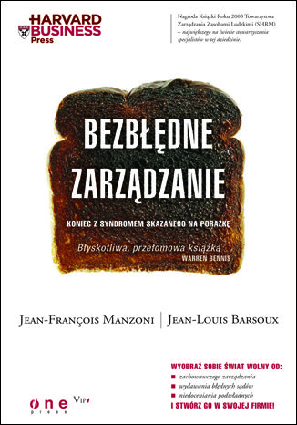 Bezbłędne zarządzanie. Koniec z syndromem skazanego na porażkę