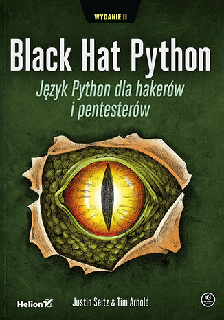 Okładka:Black Hat Python. Język Python dla hakerów i pentesterów. Wydanie II 