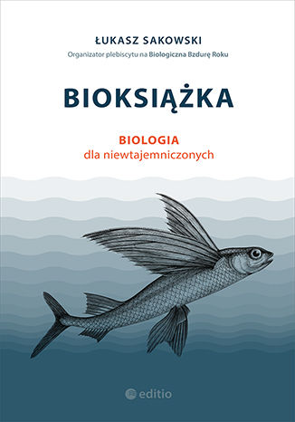 Bioksiążka. Biologia dla niewtajemniczonych Łukasz Sakowski - okładka audiobooks CD