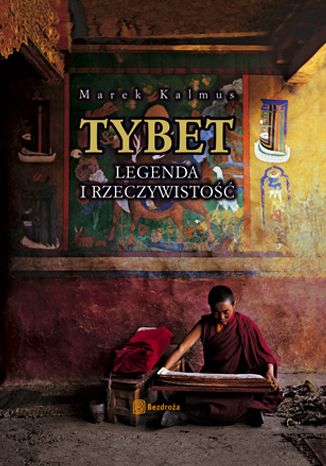 Tybet. Legenda i rzeczywistość. Wydanie 2 Marek Kalmus - okładka audiobooks CD