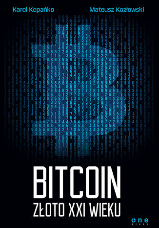 Okładka książki Bitcoin. Złoto XXI wieku