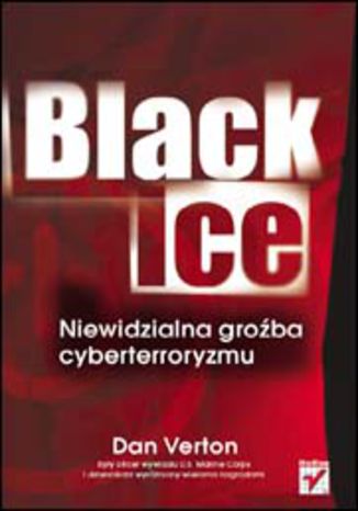 Okładka książki/ebooka Black Ice. Niewidzialna groźba cyberterroryzmu