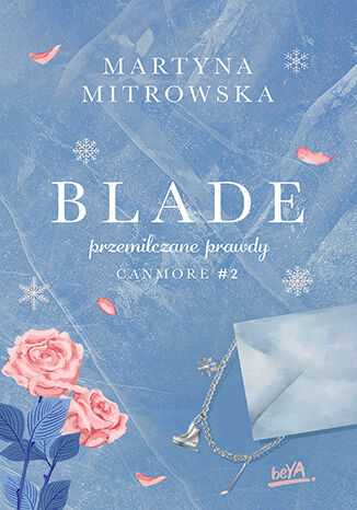 Okładka: Blade. Przemilczane prawdy. Canmore #2