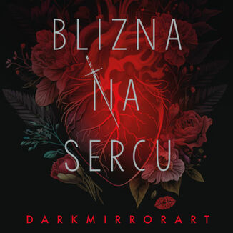 Blizna na sercu