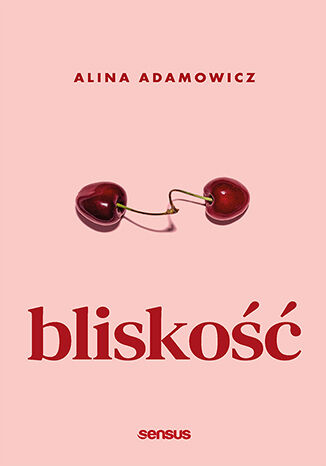 Blisko�� Alina Adamowicz - ok�adka ksi��ki