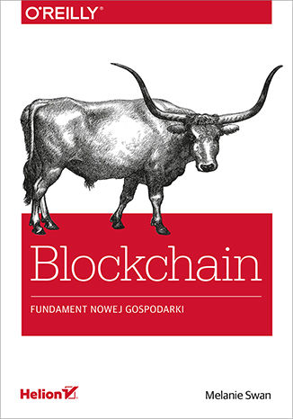 Ebook Blockchain. Fundament nowej gospodarki