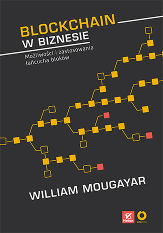 Blockchain w biznesie. Możliwości i zastosowania łańcucha bloków William Mougayar, Vitalik Buterin - okładka audiobooks CD
