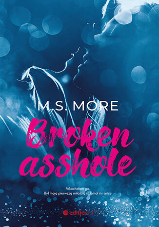 Broken asshole M.S. More - tył okładki książki