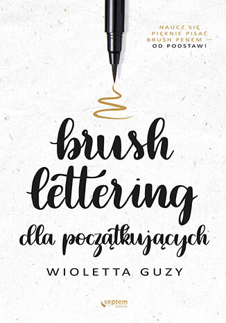 Brush lettering dla początkujących Wioletta Guzy - okładka ebooka