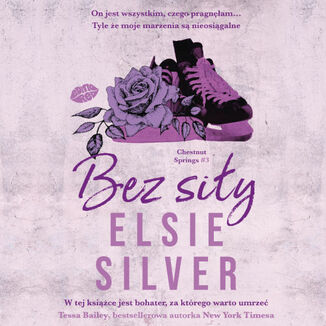 Bez si�y. Chestnut Springs #3 Elsie Silver - ok�adka audiobooka MP3