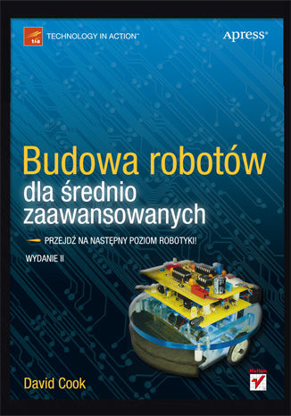 Budowa robotów dla średnio zaawansowanych. Wydanie II David Cook - okładka audiobooks CD