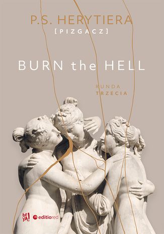 Burn the Hell. Runda trzecia Katarzyna Barlińska vel P.S. HERYTIERA - Pizgacz - okładka audiobooks CD