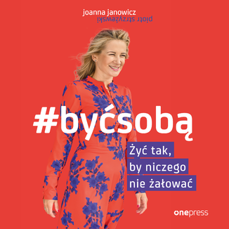 #BY SOB. y tak, by niczego nie aowa Joanna Janowicz, Piotr Strzyewski - okadka audiobooka MP3