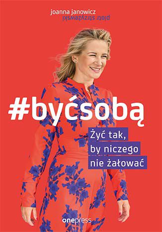 #BY SOB. y tak, by niczego nie aowa Joanna Janowicz, Piotr Strzyewski - okadka audiobooks CD