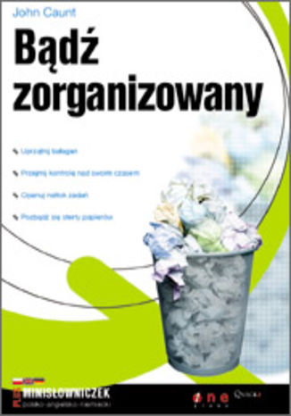 Bądź zorganizowany