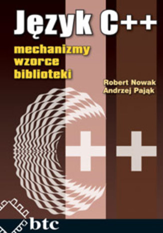 Okładka książki/ebooka Język C++ mechanizmy, wzorce, biblioteki