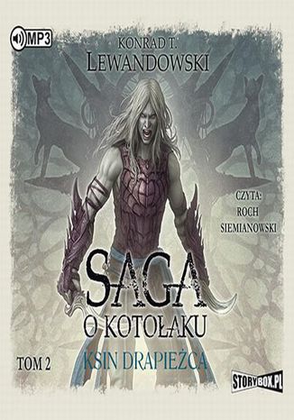 Okładka książki/ebooka Saga o kotołaku Tom 2 Ksin drapieżca
