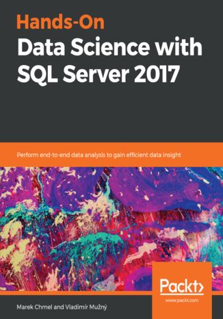 Okładka książki/ebooka Hands-On Data Science with SQL Server 2017