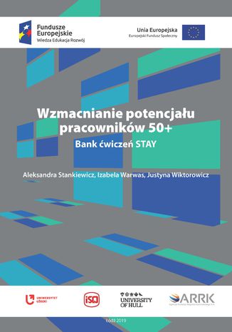 Okładka książki/ebooka Wzmacnianie potencjału pracowników 50+. Bank ćwiczeń STAY