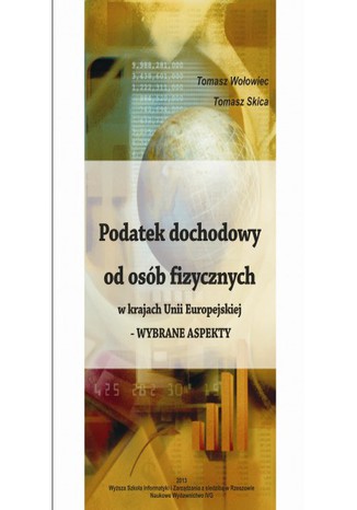Okładka książki Podatek dochodowy od osób fizycznych w krajach Unii Europejskiej - WYBRANE ASPEKTY