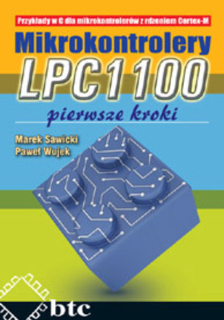 Okładka książki/ebooka Mikrokontrolery LPC1100 pierwsze kroki