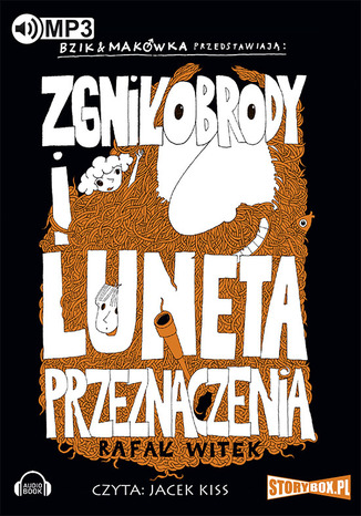 Okładka książki/ebooka Bzik & Makówka przedstawiają: Zgniłobrody i luneta przeznaczenia