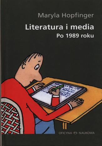 Okładka książki/ebooka Literatura i media po 1989 roku