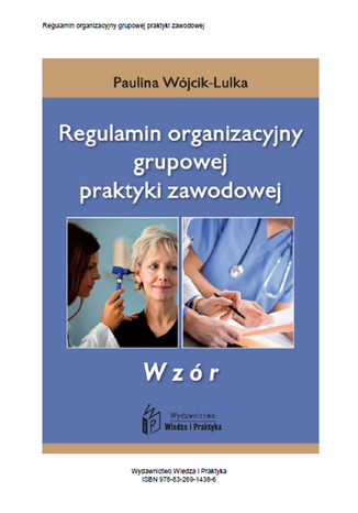 Okładka książki/ebooka Regulamin organizacyjny grupowej praktyki zawodowej - wzór