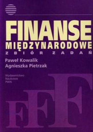 Okładka książki/ebooka Finanse międzynarodowe Zbiór zadań