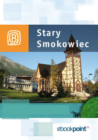 Okładka książki/ebooka Stary Smokowiec. Miniprzewodnik
