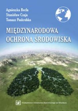 Okładka książki/ebooka Międzynarodowa ochrona środowiska