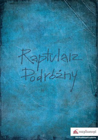Okładka książki/ebooka Raptularz podróżny