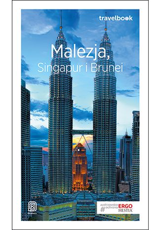 Okładka książki Malezja, Singapur i Brunei. Travelbook. Wydanie 1