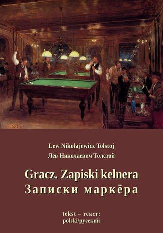 Okładka książki/ebooka Gracz. Zapiski kelnera