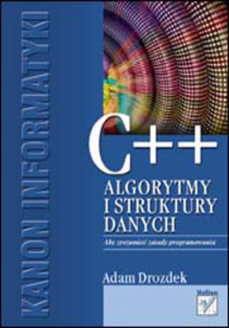 C++. Algorytmy i struktury danych Adam Drozdek - okładka książki
