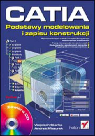 CATIA. Podstawy modelowania i zapisu konstrukcji Wojciech Skarka, Andrzej Mazurek - okładka audiobooks CD