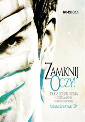 Okładka książki/ebooka Zamknij Oczy! Lekcje Samsona