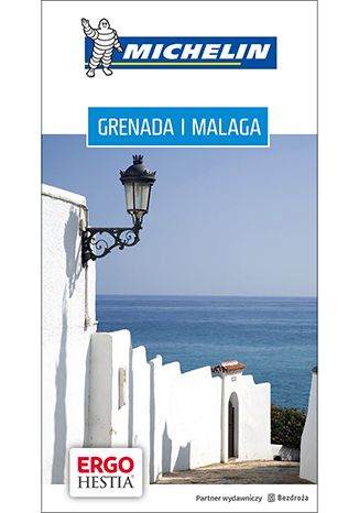Okładka książki/ebooka Grenada i Malaga. Michelin. Wydanie 1