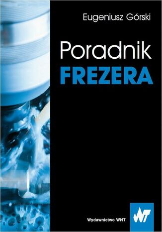 Okładka książki/ebooka Poradnik frezera