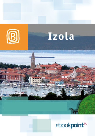 Okładka książki/ebooka Izola. Miniprzewodnik