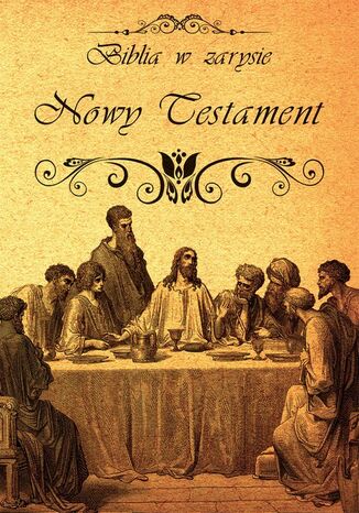 Okładka książki/ebooka Biblia w zarysie. Nowy Testament
