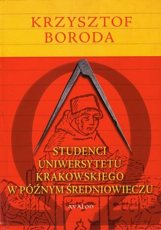 Okładka książki/ebooka Studenci Uniwersytetu Krakowskiego w późnym średniowieczu