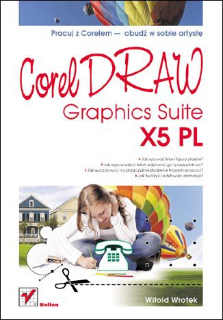 CorelDRAW Graphics Suite X5 PL Witold Wrotek - okładka książki
