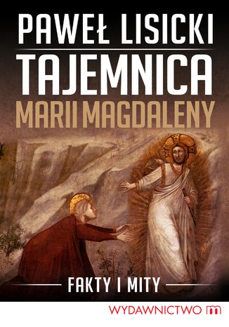 Okładka książki/ebooka Tajemnica Marii Magdaleny