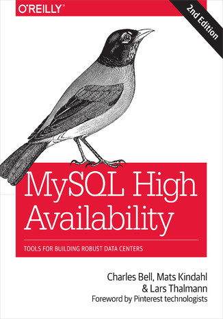 Okładka książki/ebooka MySQL High Availability. Tools for Building Robust Data Centers. 2nd Edition