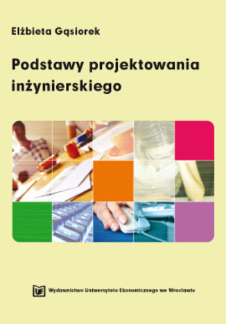 Okładka książki/ebooka Podstawy projektowania inżynierskiego