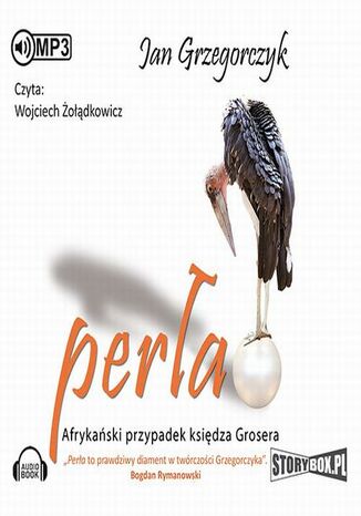 Okładka książki/ebooka Perła. Afrykański przypadek księdza Grosera
