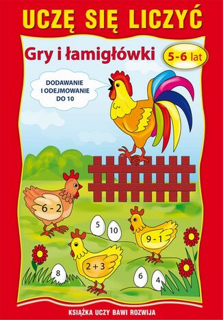 Okładka książki/ebooka Uczę się liczyć. Gry i łamigłówki. 5-6 lat. Dodawanie i odejmowanie do 10