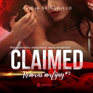 Claimed. Romans mafijny Alicja Skirgajłło - okładka audiobooka MP3